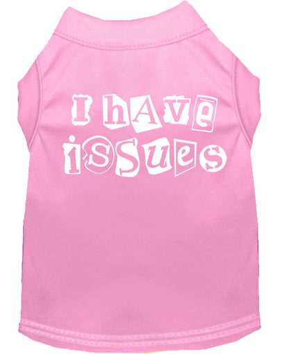 Pet Shirt "I Have Issues"